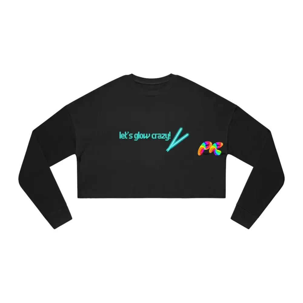 Let's Glow Crazy Cropped Rave Sweatshirt